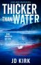 [DCI Logan Crime Thrillers 02] • Thicker Than Water